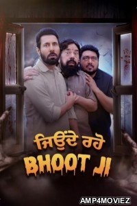 Jonde Raho Bhoot Ji (2024) Punjabi Movie